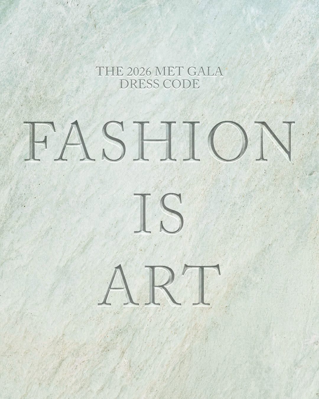 "Fashion Is Art": The theme for the 2026 Met Gala has been announced 3 fashion